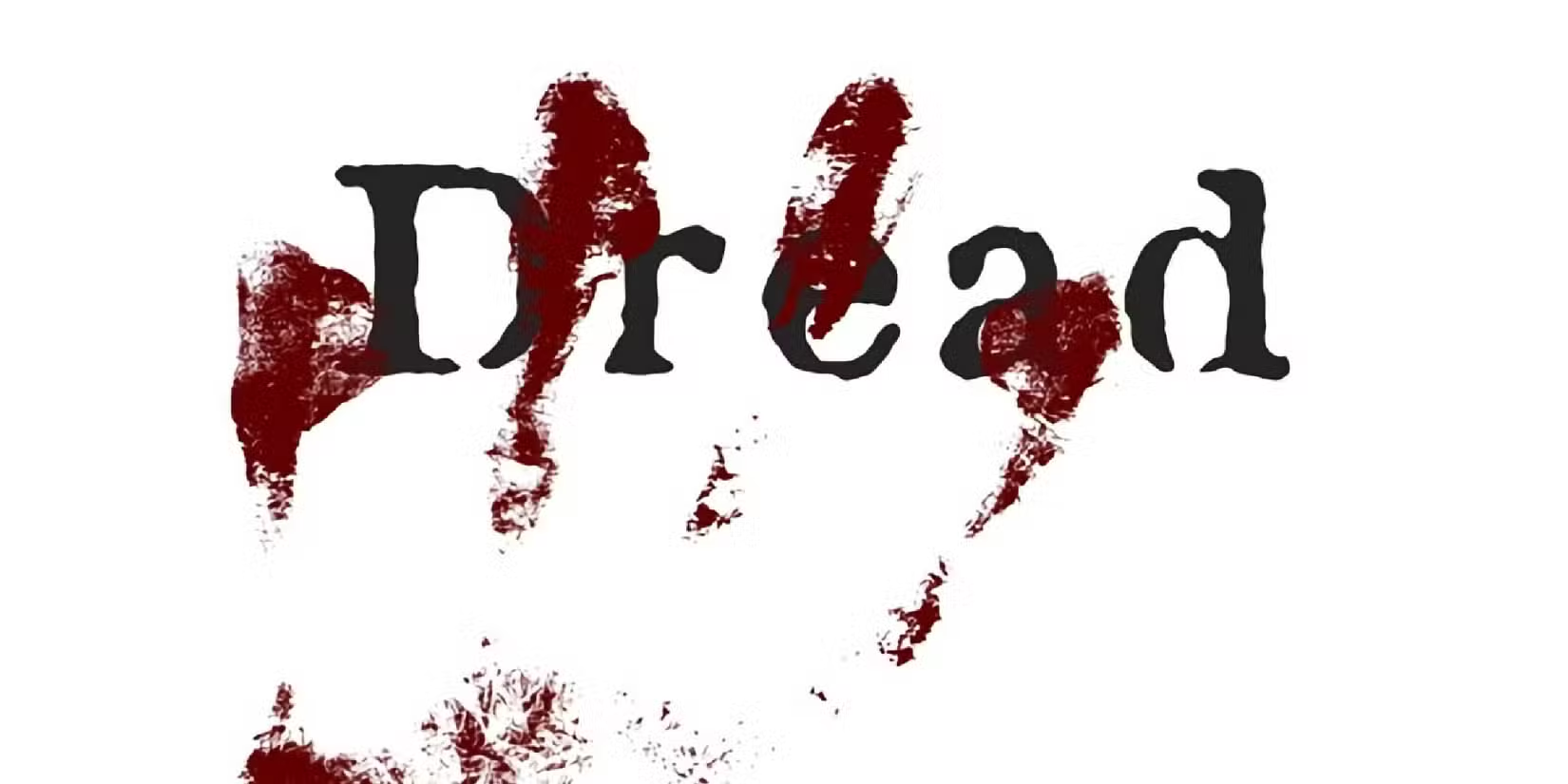 Dread