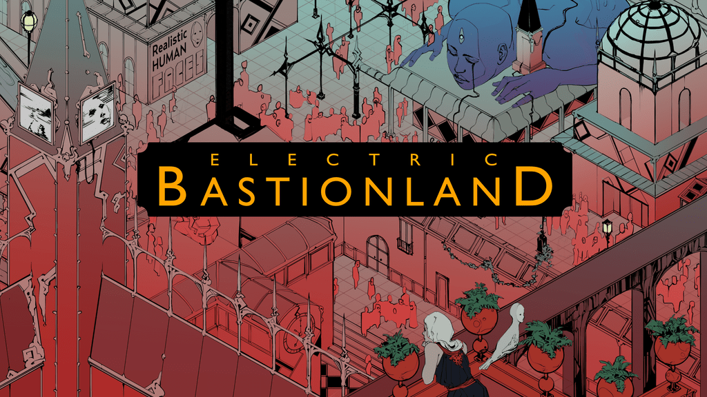 Electric Bastionland